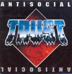 Trust (FRA) : Antisocial '92